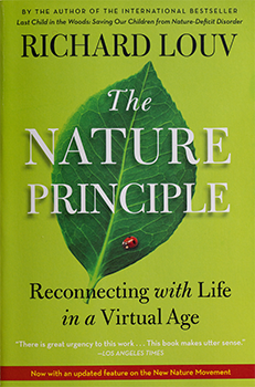 Richard Louv’s “The Nature Principle” focuses on the power of both technology and nature.