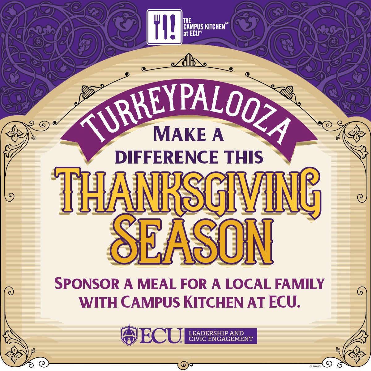 Turkeypalooza: Make a difference this Thanksgiving season. Sponsor a meal for a local family with Campus Kitchen at ECU.